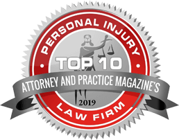 Top 10 Personal Injury Law Firm in 2019 by Attorney and Practice Magazine's